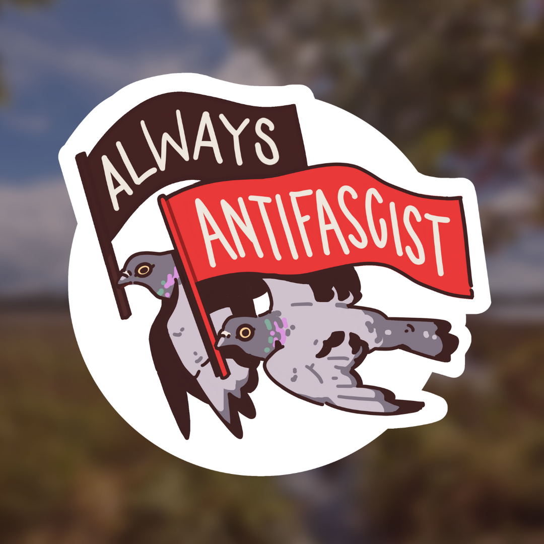 Always Antifascist Sticker