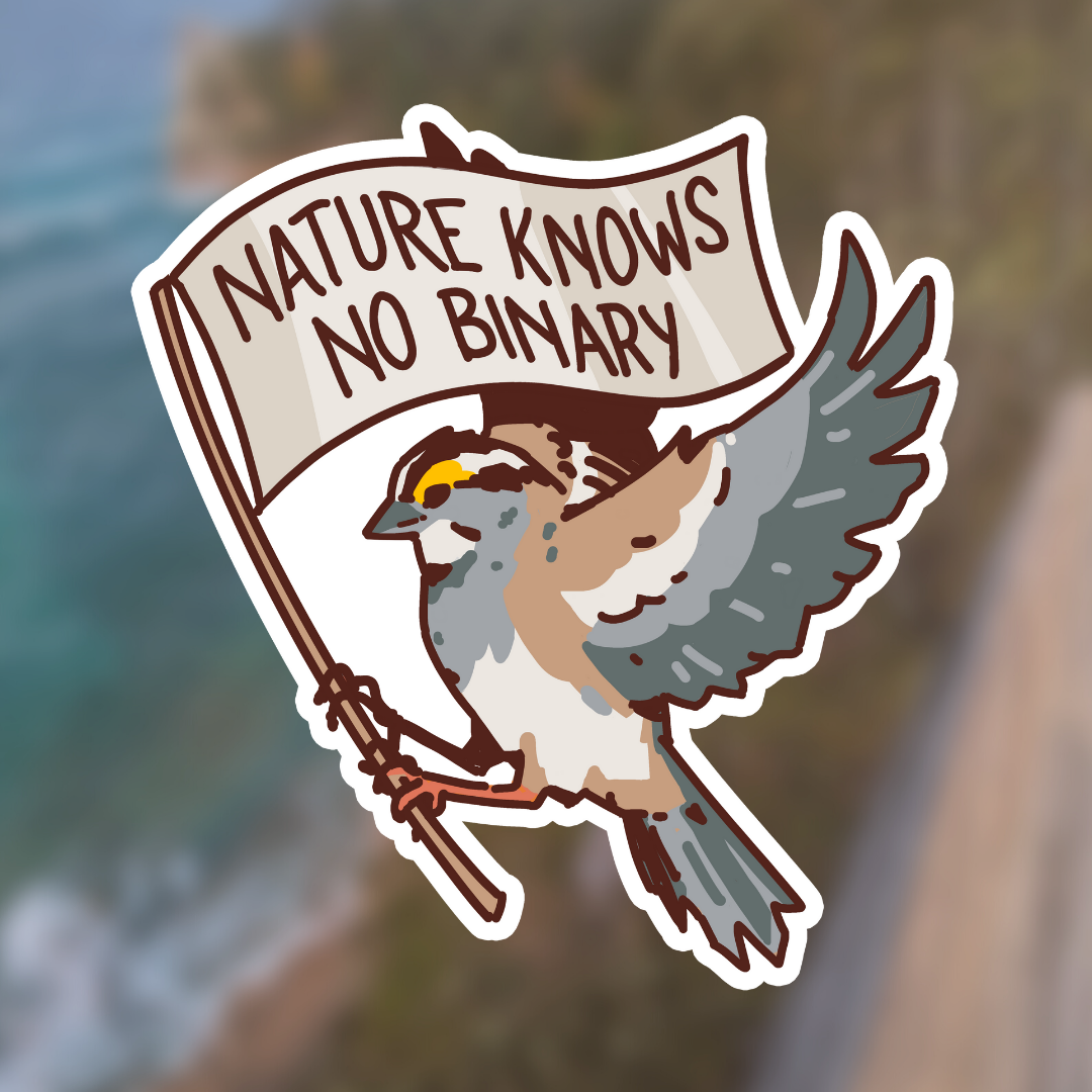 Nature Knows No Binary Sticker