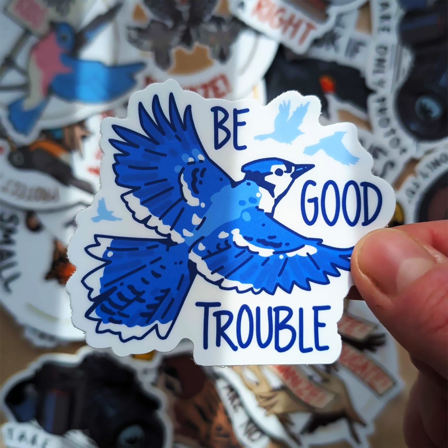 Be Good Trouble Sticker