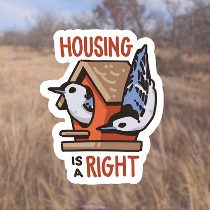 Housing is a Right Sticker